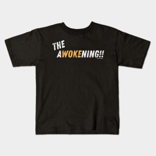 The Awokening Kids T-Shirt